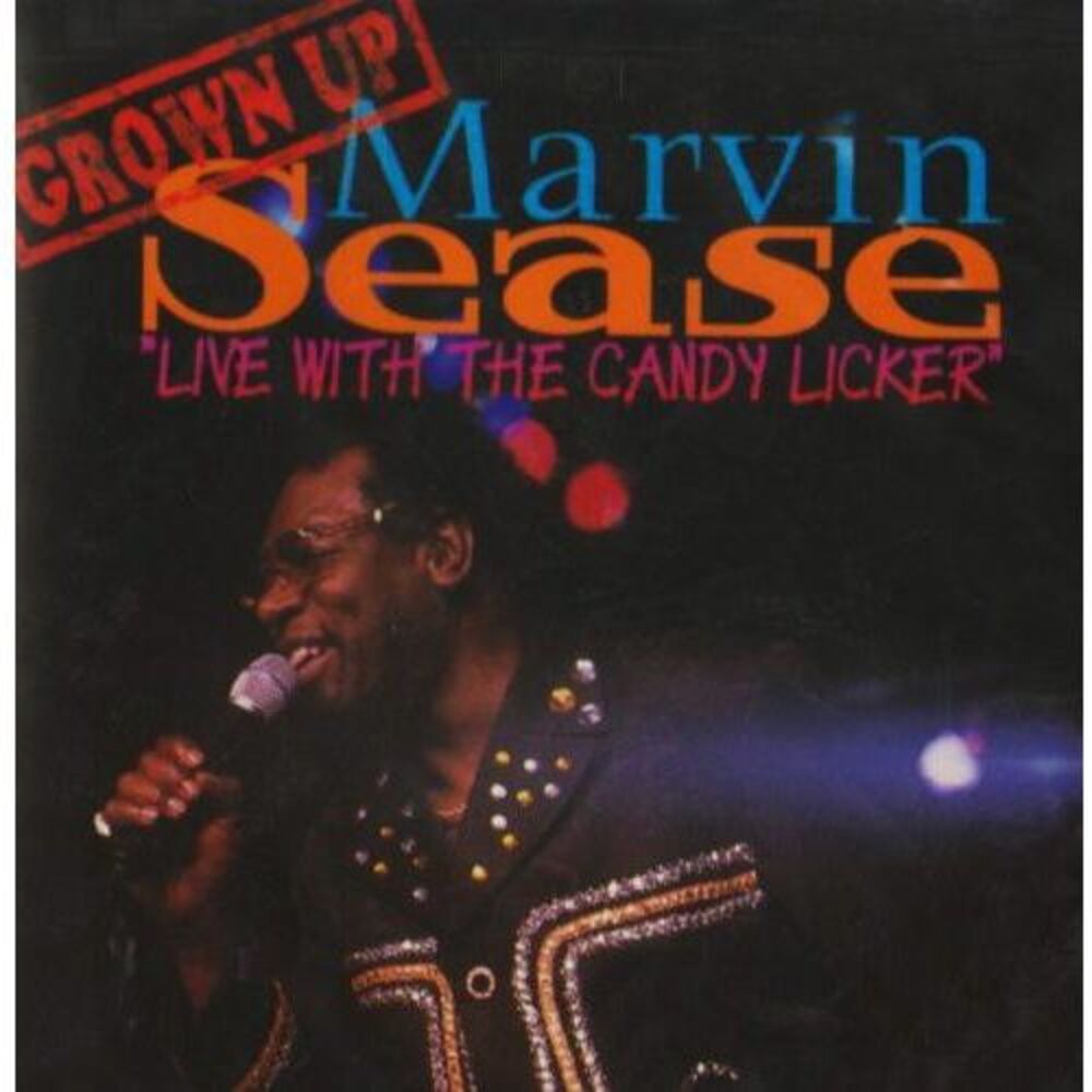 Marvin Sease - Live with the Candy Licker  CD
